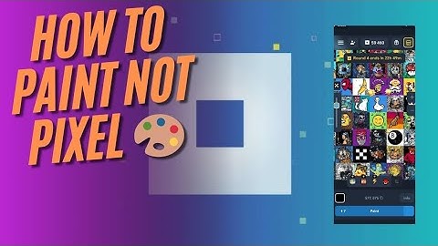 PAINT NOT PIXEL CORRECTLY | HOW TO MINE NOT PIXEL 🎨 | NOT PIXEL TEMPLATE BATTLE #notpixel #paint