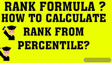 Rank JEE MAINS 2019 PERCENTILE TO RANK CALCULATION CUTOFF