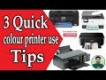 Quick Tips - proper use epson, canon, hp, brothers colour printers