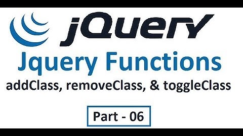 jQuery tutorial for beginners : Part- 06 How to do{ addClass , removeClass & toggleClass}