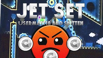 Geometry Dash [2.0] JET SET by UserMatt18 & Skitten