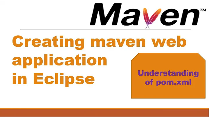 How to create a maven web application in Eclipse IDE || Understanding of pom.xml || Web App in Maven
