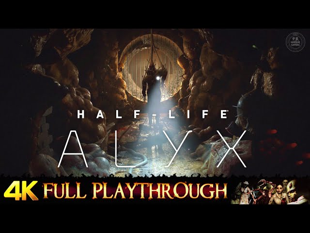 Half-Life: Alyx Walkthrough - Video Games Blogger