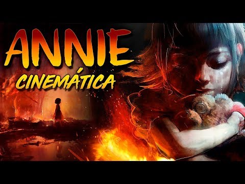 ANNIE : ORIGENES | LA NUEVA CINEMÁTICA LARGA de League of Legends - ANNIE : ORIGENES | LA NUEVA CINEMÁTICA LARGA de League of Legends