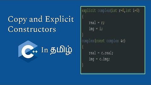 Copy Constructors | Explicit Constructors | C++ in Tamil | Logic First Tamil