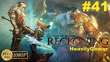 Kingdoms of Amalur Reckoning (PC) Gameplay Walkthrough Part 41:Uprising/House of Valor Faction (P.1)
