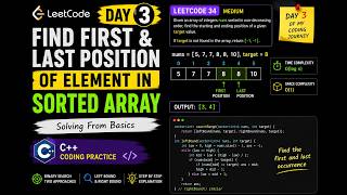 Day 3 | LeetCode 34 – Find First and Last Position | Coding Practice
