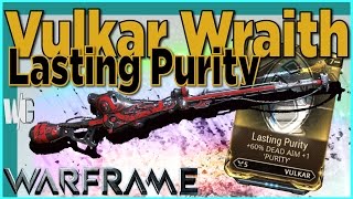 VULKAR WRAITH - Lasting Purity Mod [3 forma - Warframe]