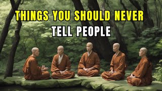 6 Zen Teachings on Things You Should Never Tell People | Zen Wisdom | Motivational Story