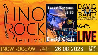 DAVID CROSS BAND: Starless (King Crimson song) LIVE at Ino Rock Festival 26.08.2023