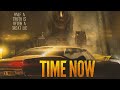 Time now full movie 720p movie flix