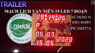 [Trailer] Mạch lịch vạn niên 19 LED 7 đoạn LDNam screenshot 2