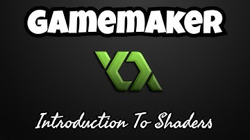 Gamemaker for Beginners: Introduction to Shaders