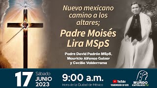 Nuevo mexicano camino a los altares: Padre Moisés Lira MSpS