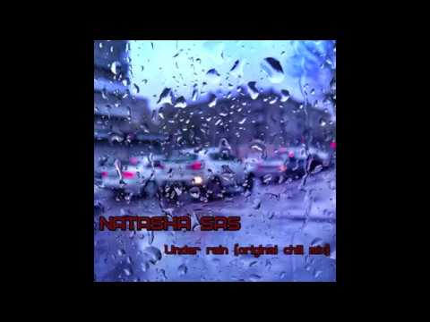 Watch Natasha Sas - Under rain on YouTube Watch Natasha Sas - Under rain on YouTube