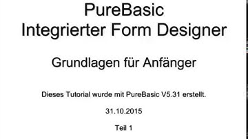 PureBasic FormDesigner Tutorial Teil 1/2