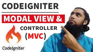 Codeigniter Model View Controller |  MVC Structure Explained