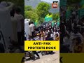 Anti-Pakistan Protests Spread Across PoJK As Shutdowns Continue In Bhimbar, Kotli And Muzaffarabad