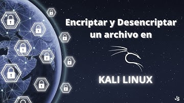 Encriptar y Desencriptar un archivo en Kali Linux - Jonathan Suero