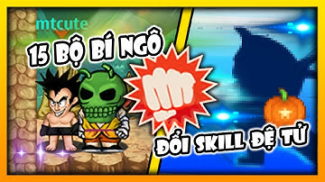 Mtcavee Đổi Skill 2 Đệ Tử Với 15 Bộ Bí Ngô...? Ngọc Rồng Online Đéo Tin Nổi !!