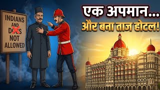 The Insult That Built India's Greatest Hotel | True Story | 2D Animated Documentary