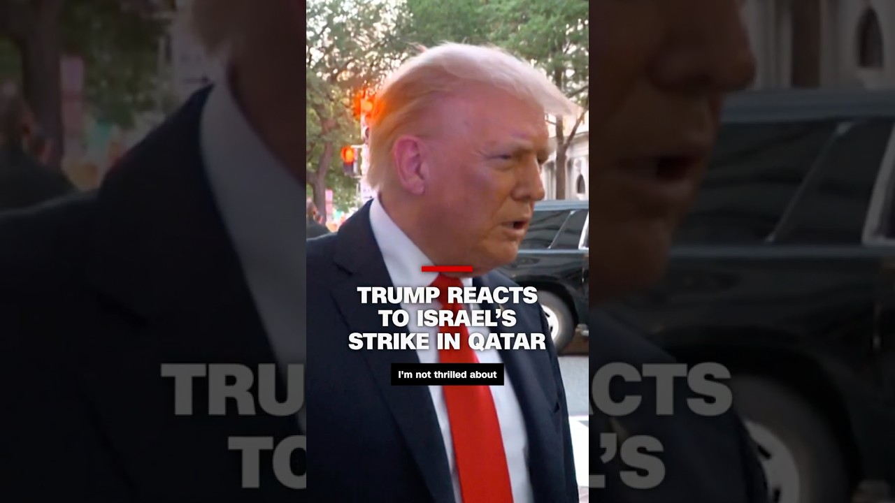 Trump reacts to Israel’s strike in Qatar