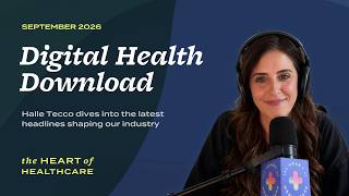 📣 Digital Health Download: September 2026