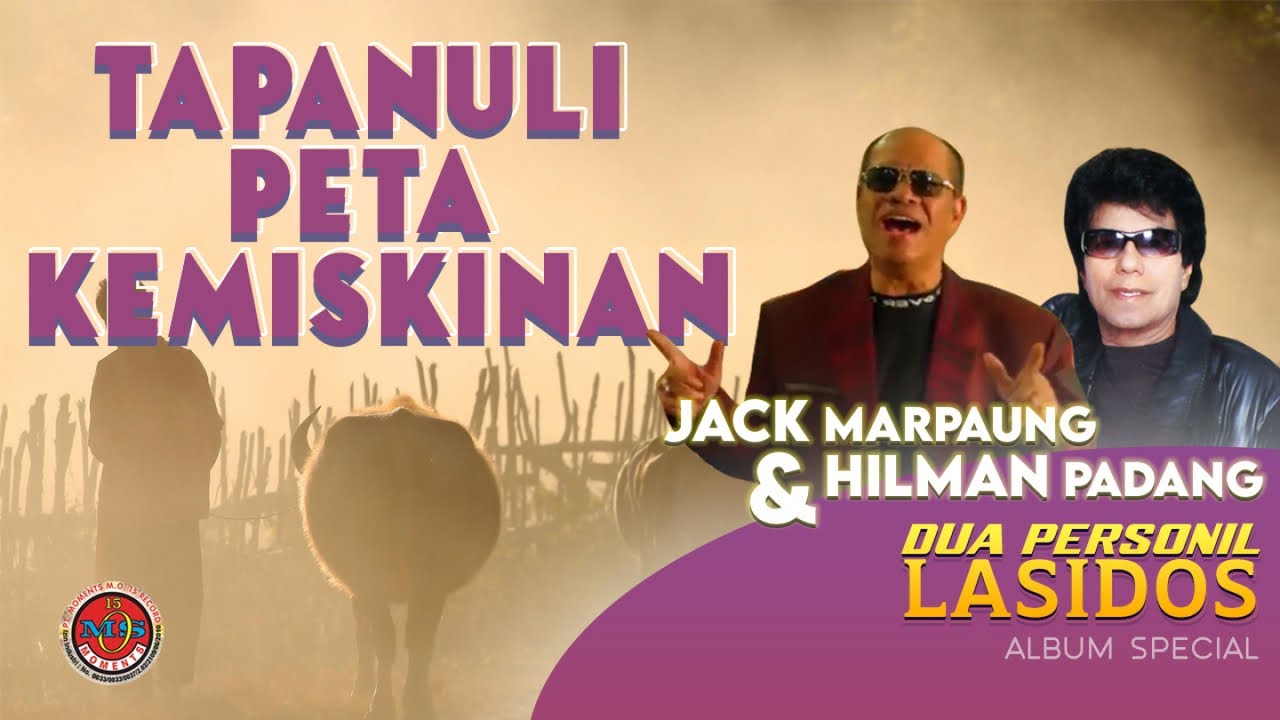 Jack Marpaung feat. Hilman Padang - Tapanuli Peta Kemiskinan (Official Music Video)