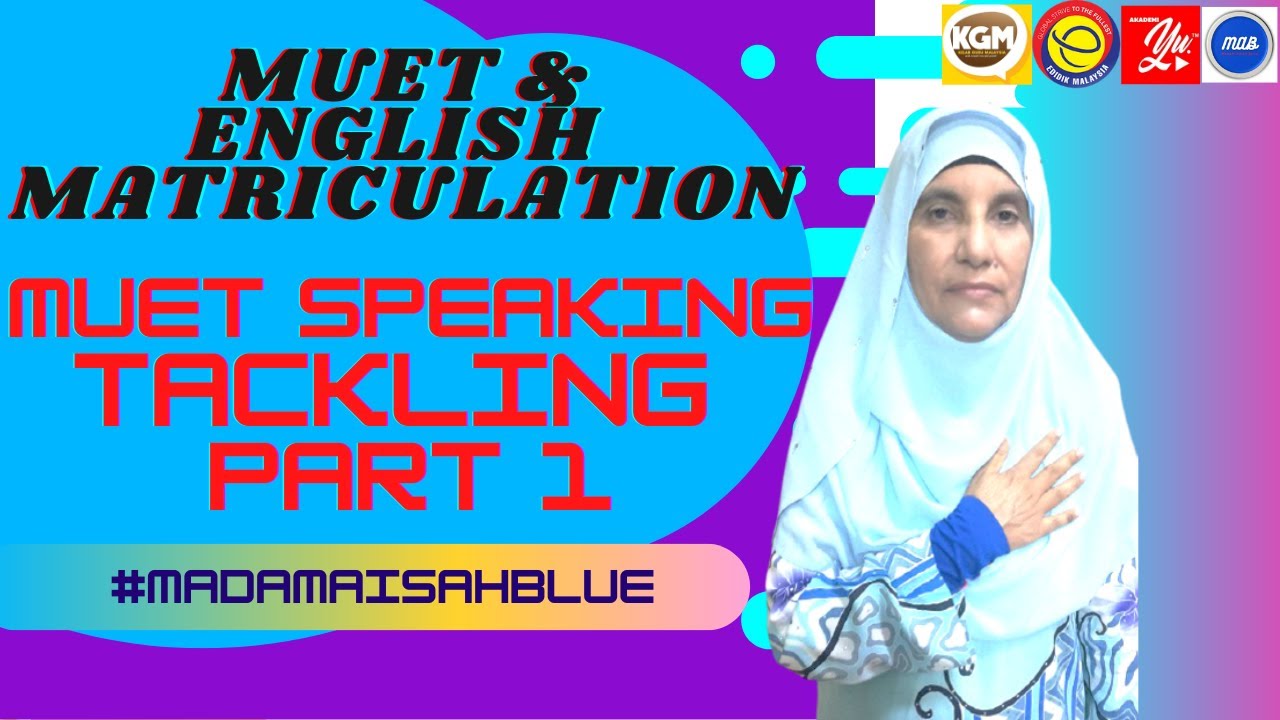 TACKLING MUET SPEAKING PART 1 - YouTube