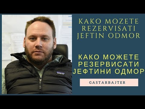 Video: Gdje Se Možete Jeftino Odmoriti