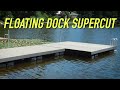 Floating Dock Project Supercut Dr Decks