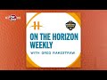 On The Horizon with Greg Rakestraw - 1/17/24