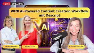 KI in Kürze für Anfänger und Anwender: AI-Powered Content Creation Workflow mit Descript