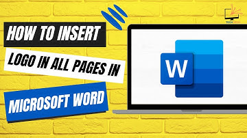 How to Insert Logo in All Pages in Word