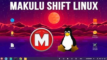 Makulu Linux Shift Installation and Overview