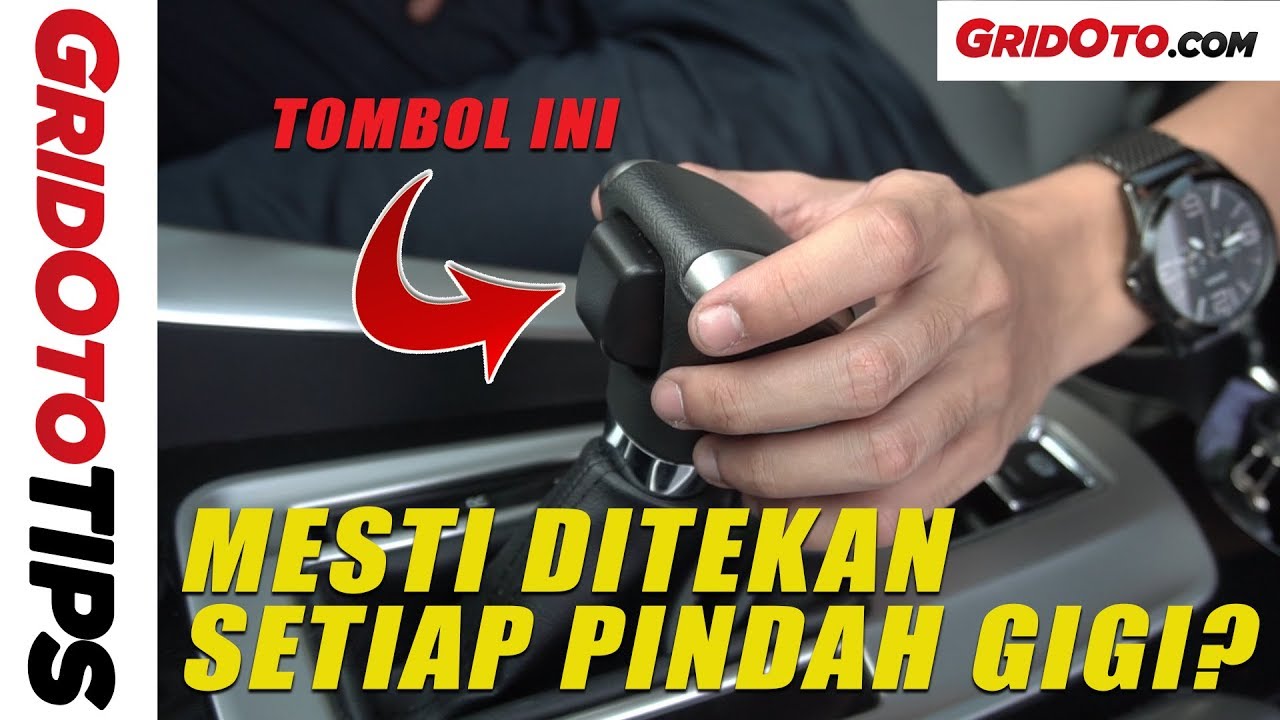 Tombol Pengunci Transmisi Matik Mesti Ditekan Setiap Pindah Gigi? | GridOto Tips tutorial systems
