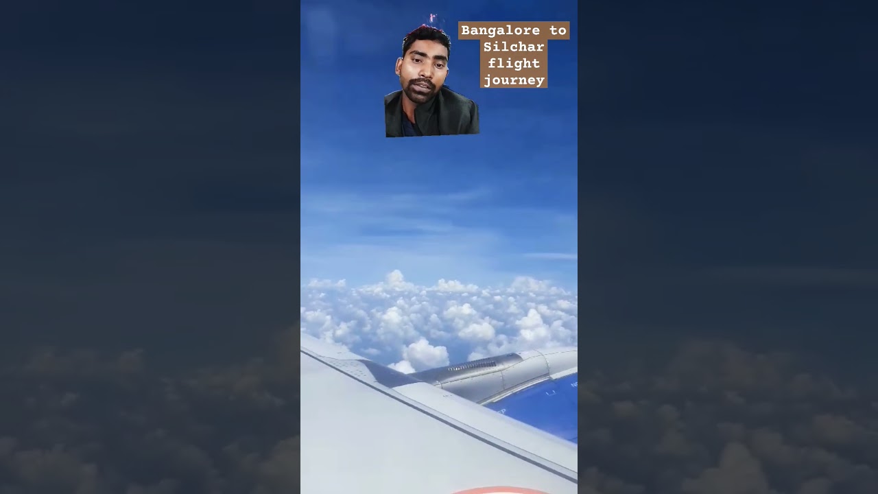 Bangalore to Silchar flight journey