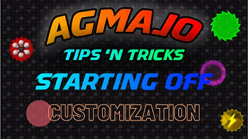 Agma.io Tips and Tricks || Starting Off || Customisation