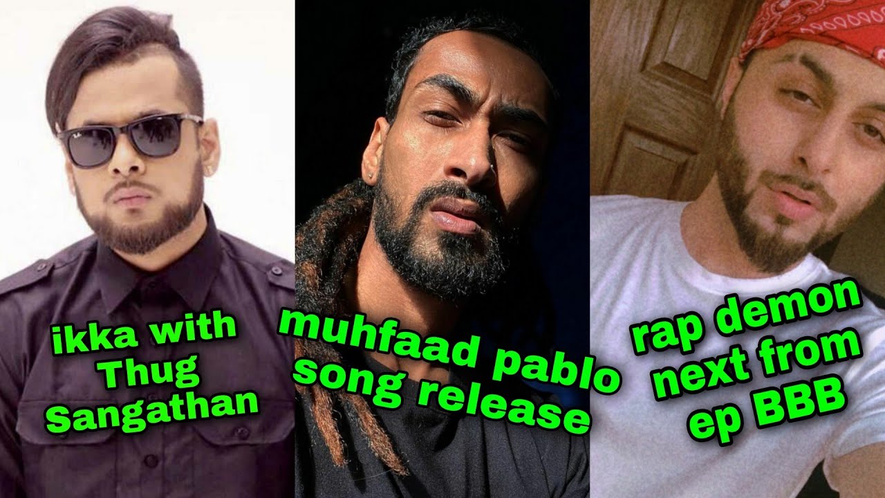 Hip Hop Updates Muhfaad Pablo Ikka With Thug Sangathan Rap Demon Next Song ? Umair Album
