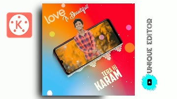 new Style Lyrical WhatsApp video editing || kinemaster Trending Lyrical video by unique editor