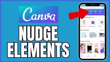 How to Nudge Elements in Canva 2025?