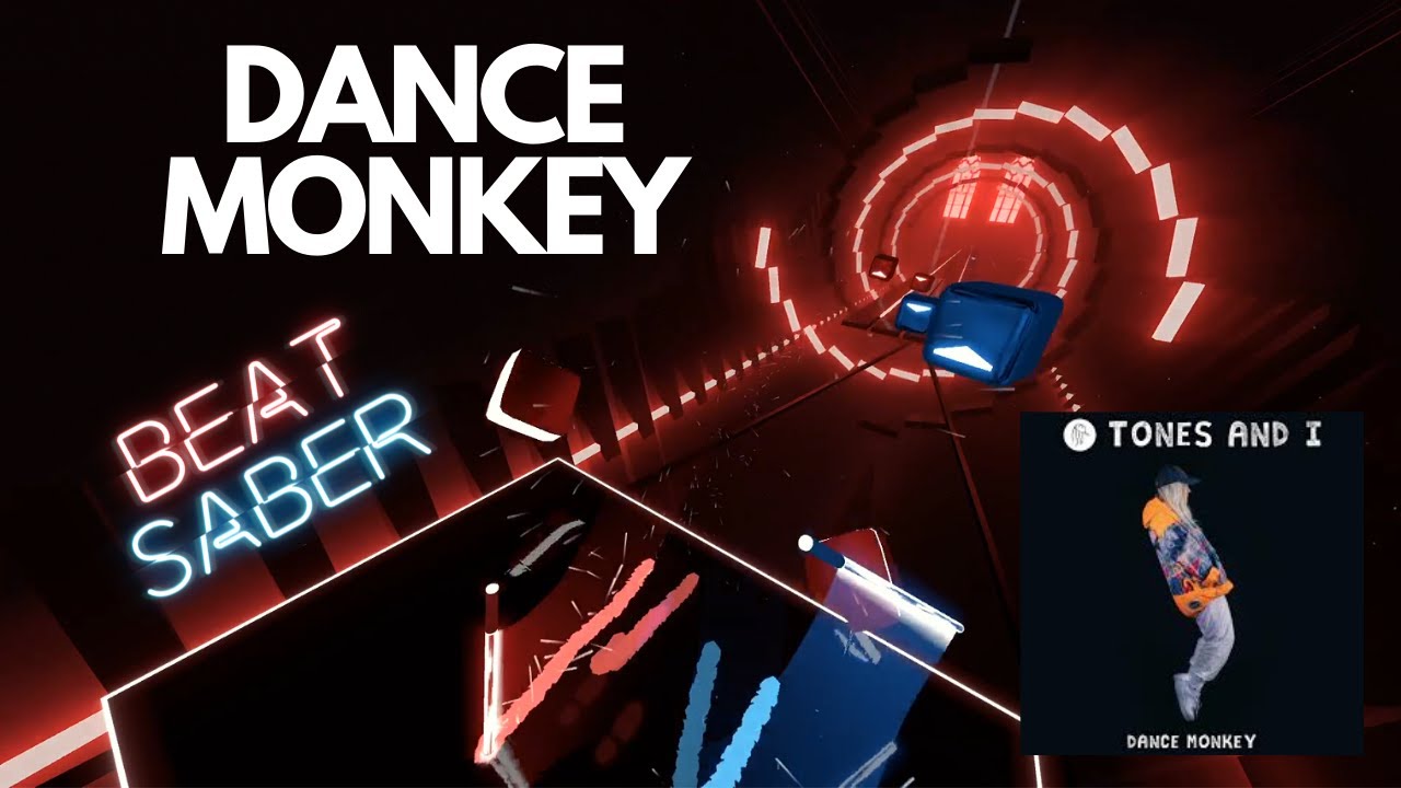 BEAT SABER | Dance Monkey - Tones And I (Expert plus)