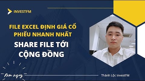 FILE EXCEL ĐỊNH GIÁ NHANH CỔ PHIẾU | VHC