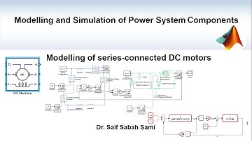 Lec 4: Modelling and simulation of Series-connected DC motors using Simulink /MATLAB