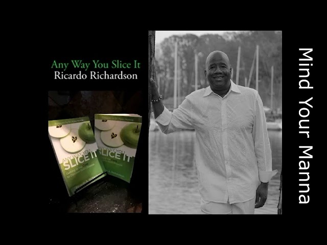 Mind Your Manna | Ricardo Richardson