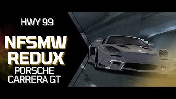 4K | Hwy 99 | Porsche Carrera GT | NFSMW Redux