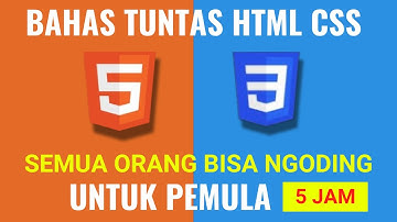 Tutorial HTML dan CSS Lengkap dengan Project