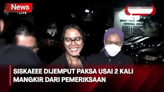 Siskaeee Akhirnya Dijemput Paksa Polisi Setelah Dua Kali Mangkir Dari Panggilan Penyidik