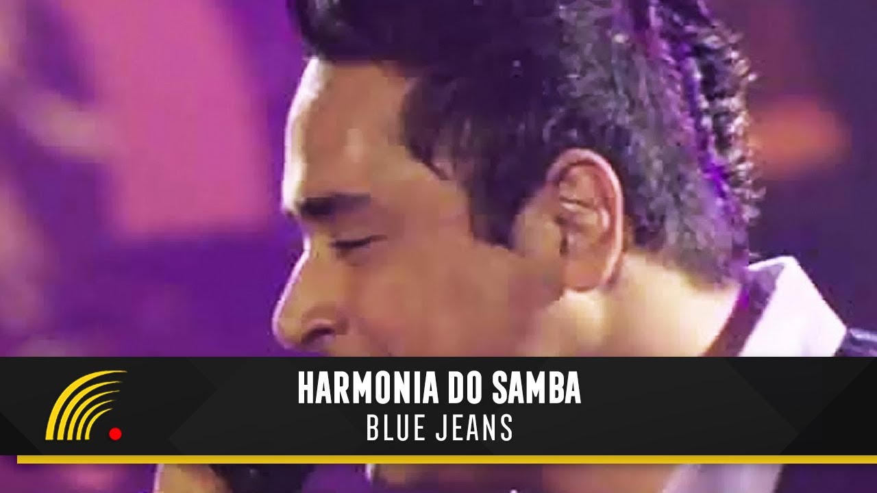 Watch Harmonia Do Samba - Blue Jeans - Romântico (Ao Vivo) on YouTube Watch Harmonia Do Samba - Blue Jeans - Romântico (Ao Vivo) on YouTube