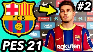 NEW TRANSFERS ARRIVE - PES 2021 Barcelona Career Mode 2